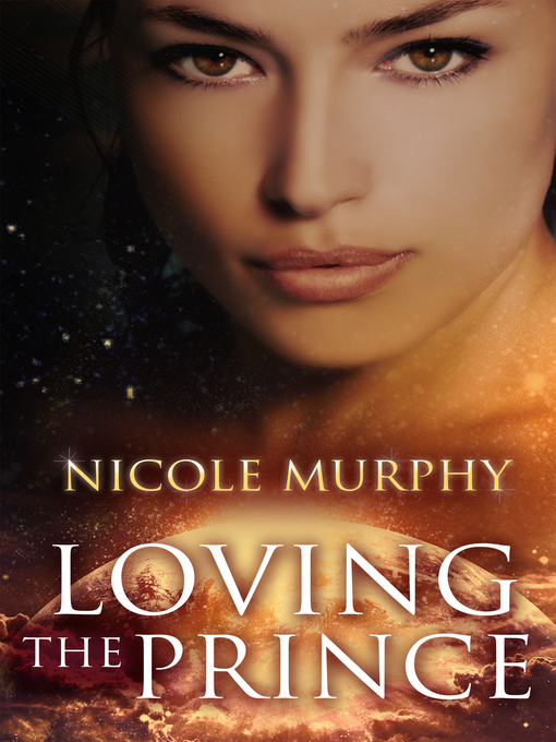 Title details for Loving the Prince by Nicole Murphy - Available